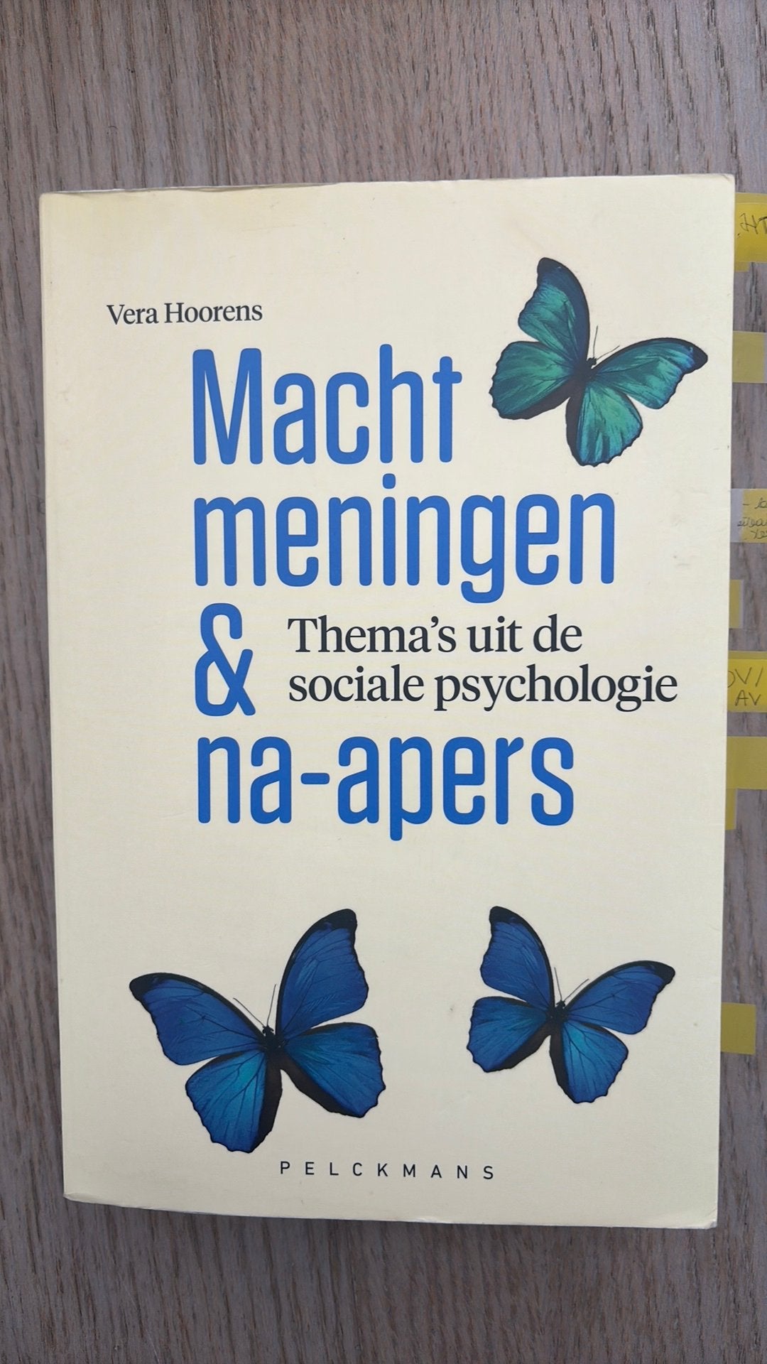 Vera Hoorens - Macht, meningen en na-apers, Gelezen, België, Ophalen of Verzenden, Vera Hoorens
