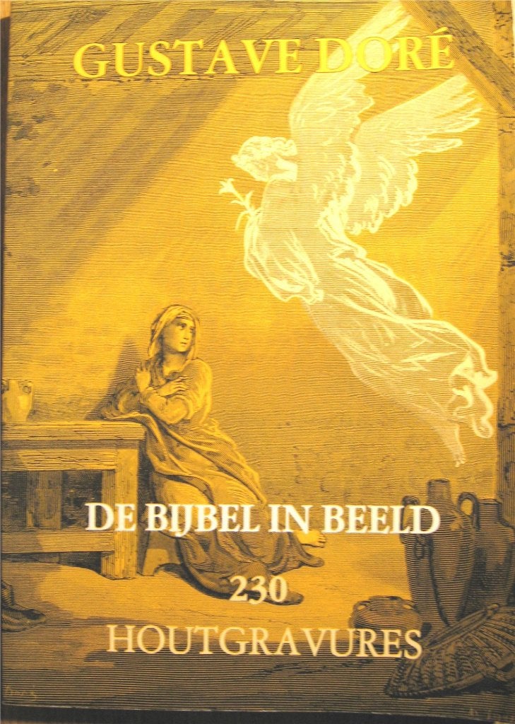 La Bible en images - Gustave Doré, Livres, Religion & Théologie, Christianisme | Catholique, Enlèvement ou Envoi, Uitgeverij Scala - Rotterdam