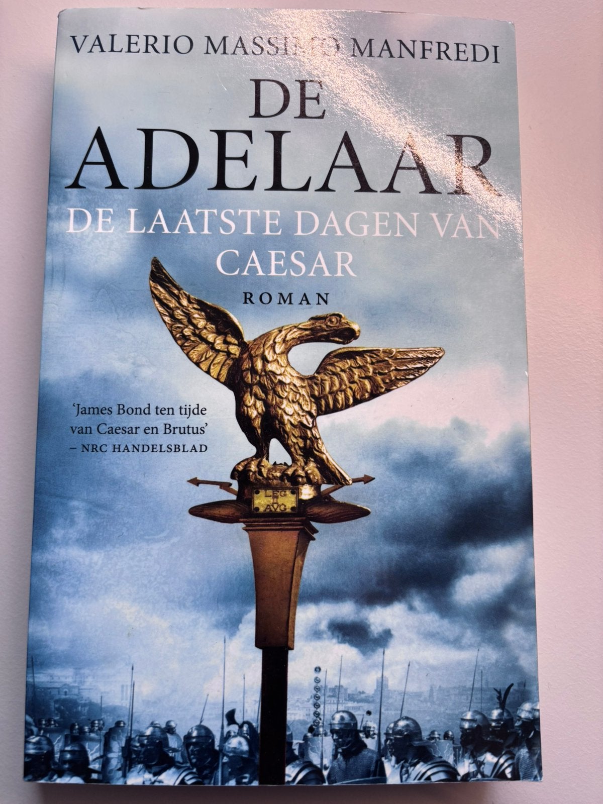 De Adelaar (Valerio Massimo Manfredi), Ophalen, Nieuw
