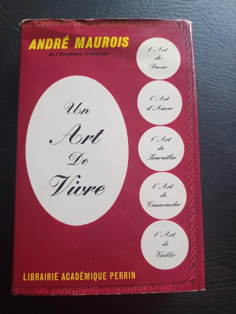 Un art de vivre André Maurois ACADÉMIE FRANÇAISE, Boeken, Filosofie, Ophalen