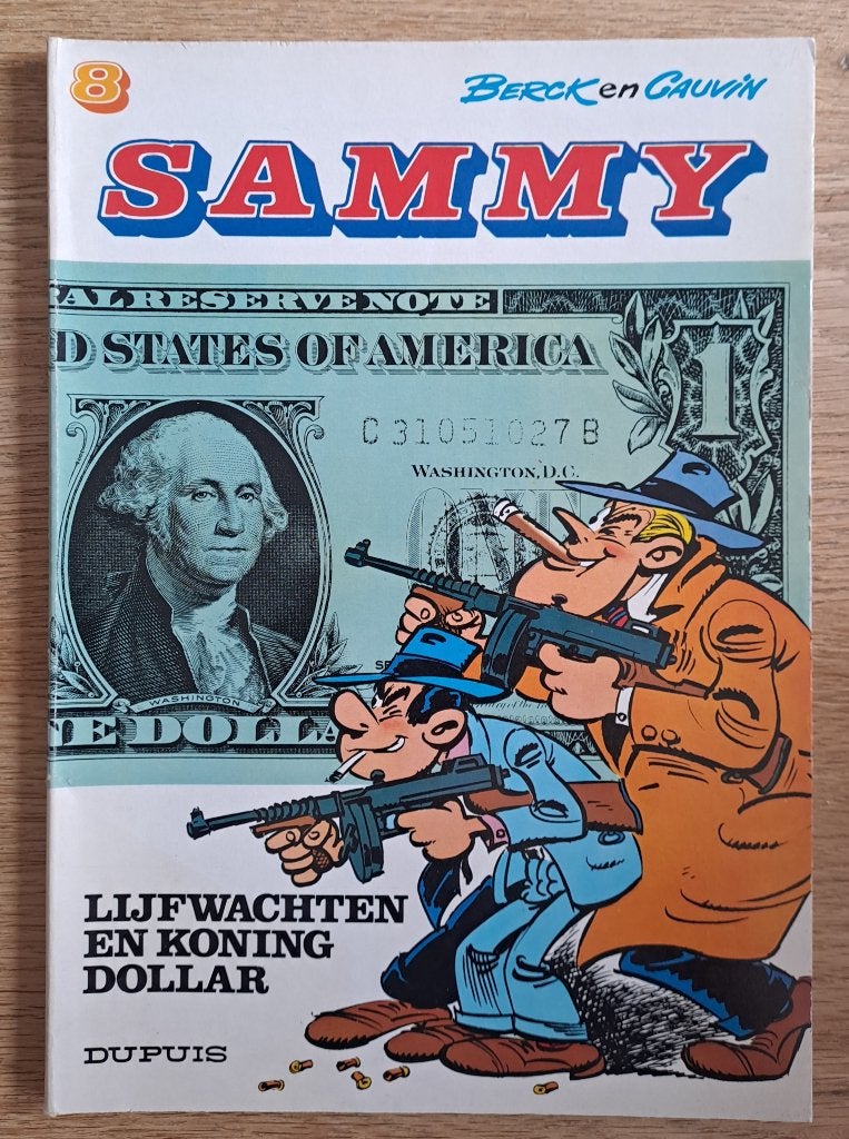 8 - Sammy - Lijfwachten en Koning Dollar, Boeken, Stripverhalen, Gelezen, Eén stripboek, Berck & Cauvin, Ophalen of Verzenden