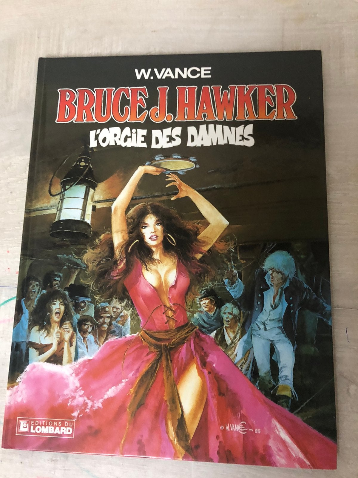 BBD - Bruce J. Hawker, 2. L'orgie des damnés, Lombard - 1986, Boeken, Eén stripboek, William vance, Ophalen of Verzenden, Zo goed als nieuw