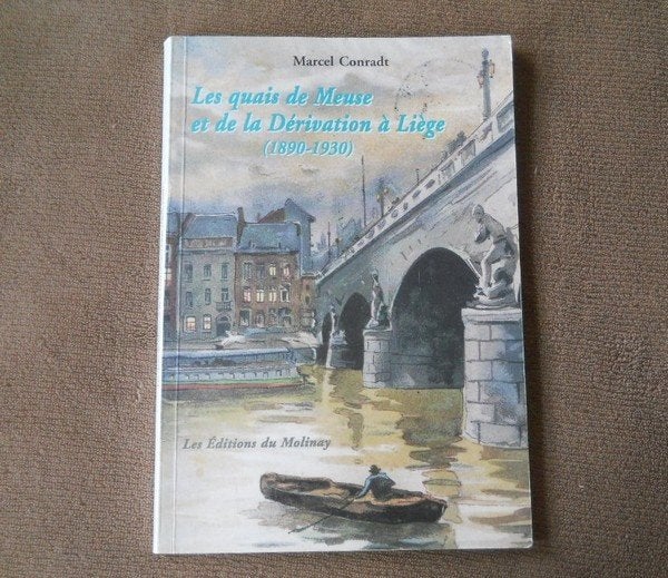 Les quais de Meuse et de la dérivation à Liège (1890-1930), Enlèvement ou Envoi, Utilisé