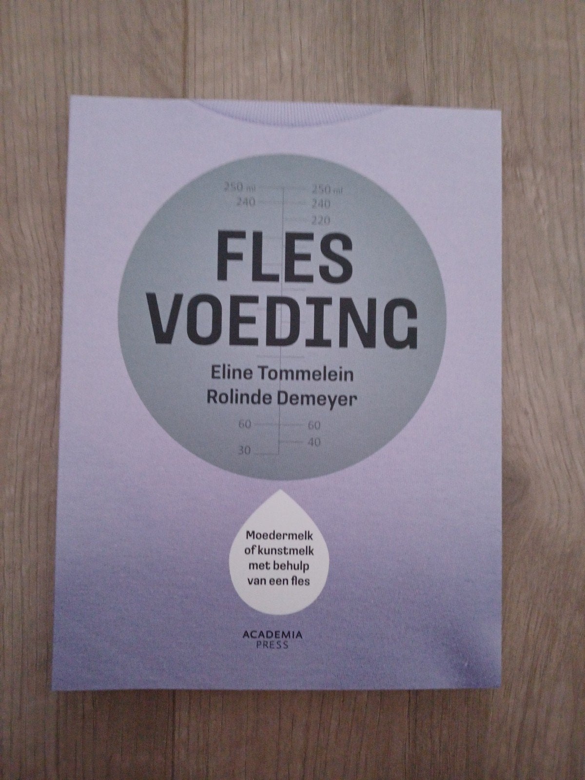 Eline Tommelein - Flesvoeding, Boeken, Zwangerschap en Opvoeding, Ophalen, Eline Tommelein; Rolinde Demeyer