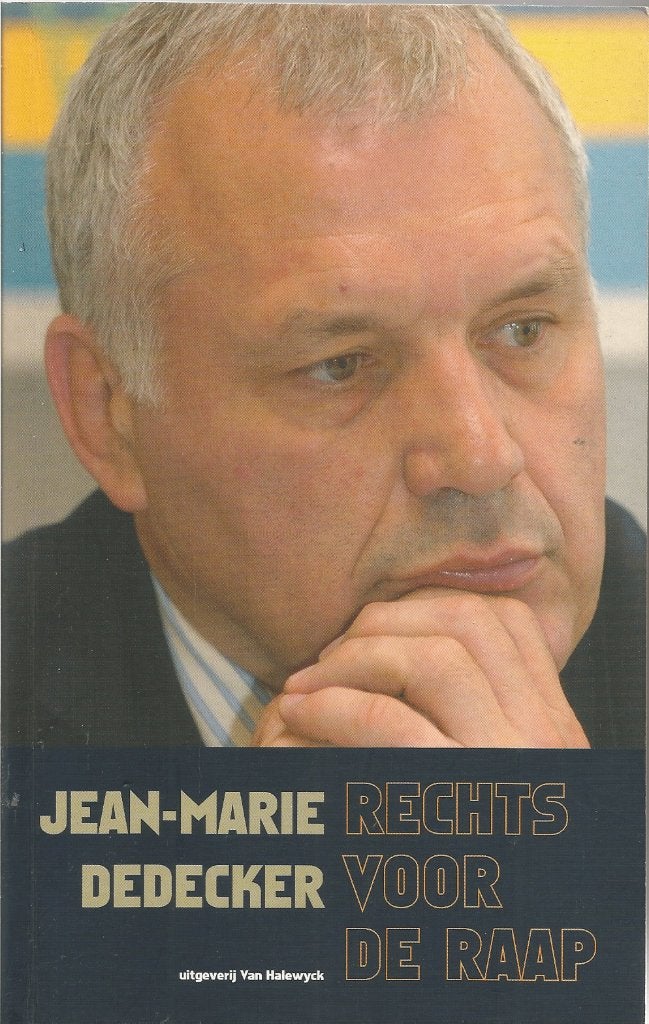 Boek Jean-Marie Dedecker: Rechts voor de raap, Boeken, Gelezen, Ophalen of Verzenden, Jean-Marie Dedecker, Politiek en Staatkunde