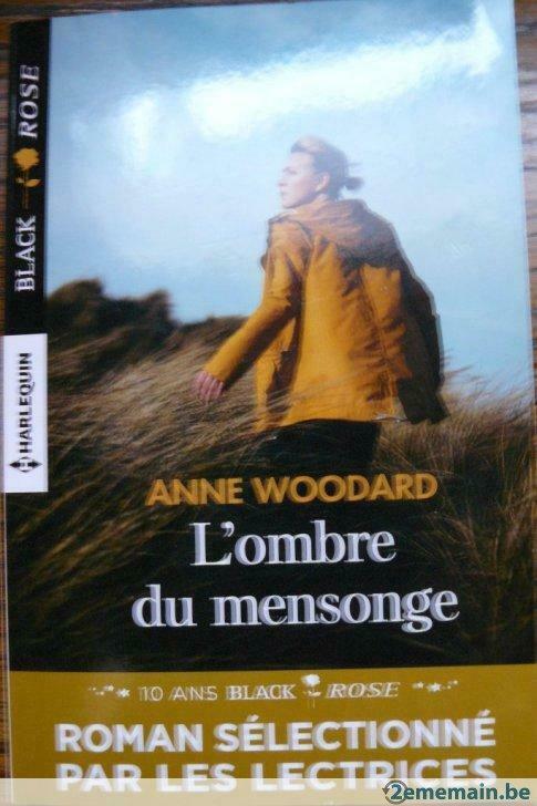 Livre roman : l'ombre du mensonge de Anne Woodard NEUF, Boeken, Ophalen of Verzenden, Nieuw, Harlequin, België