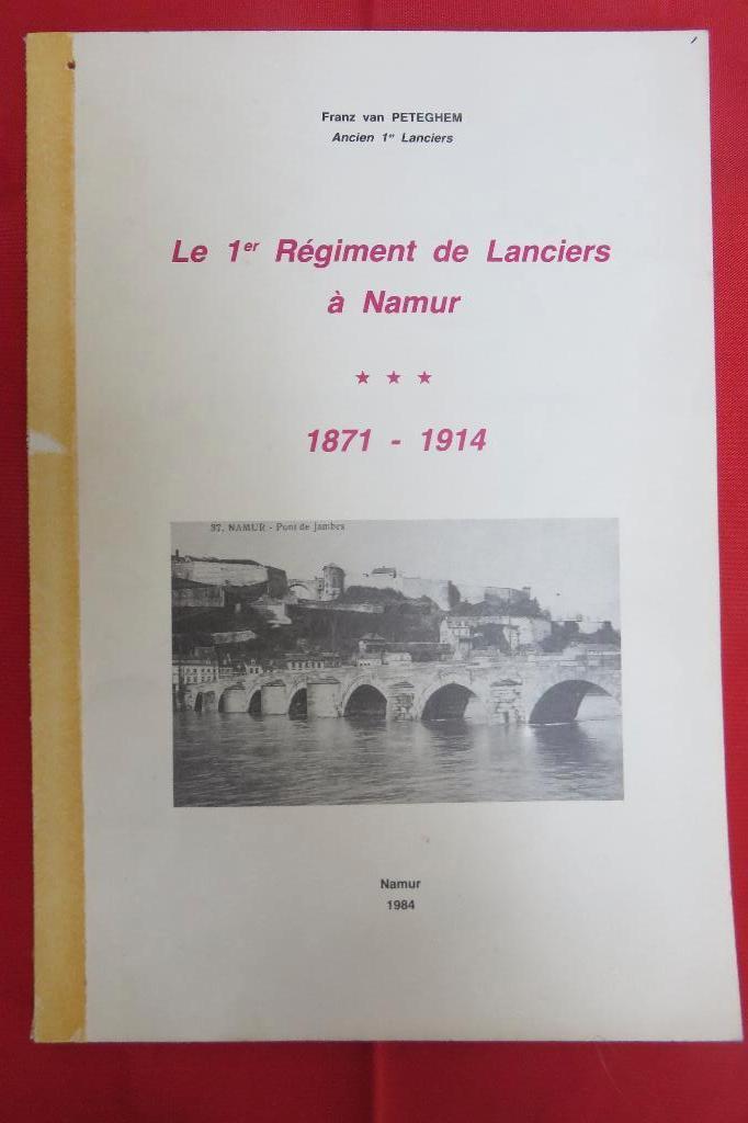 Boek: The 1st Regt of Lancers in Namen, Gelezen, Ophalen of Verzenden, Landmacht, Voor 1940