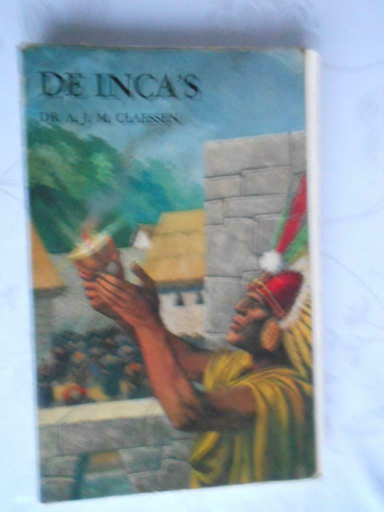 Dr. A.J.M. Claessen, "De Inca's", Boeken, Gelezen, 14e eeuw of eerder, Jane Dorner, Ophalen of Verzenden