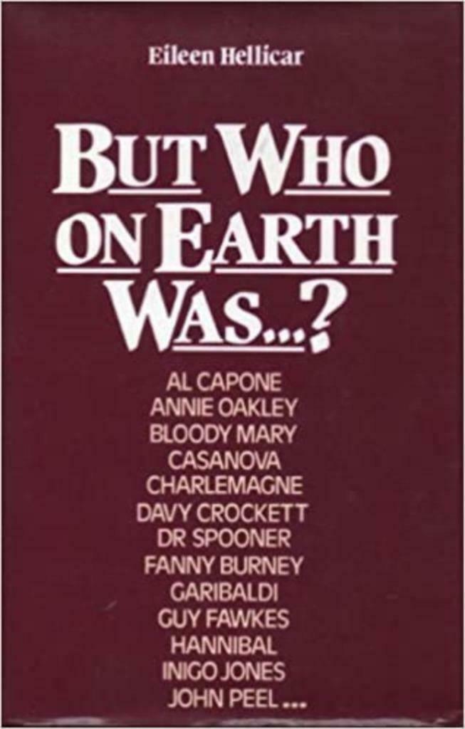 But who on earth was...? / Eileen Hellicar, Enlèvement ou Envoi, Comme neuf, Eileen Hellicar