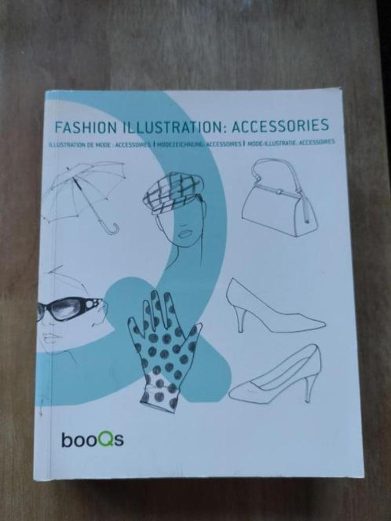 Fashion illustration:accessories., Ophalen of Verzenden, Zo goed als nieuw, Mode algemeen