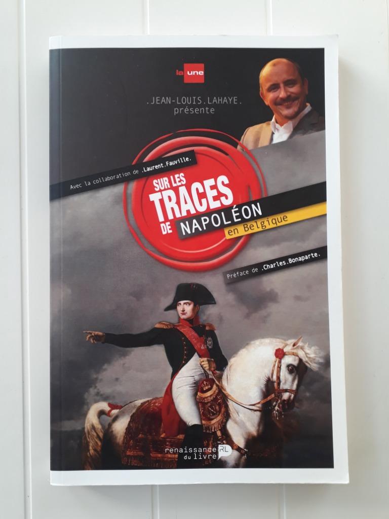 Sur les traces de Napoléon en Belgique, Enlèvement ou Envoi, Utilisé, Jean-Louis Lahaye