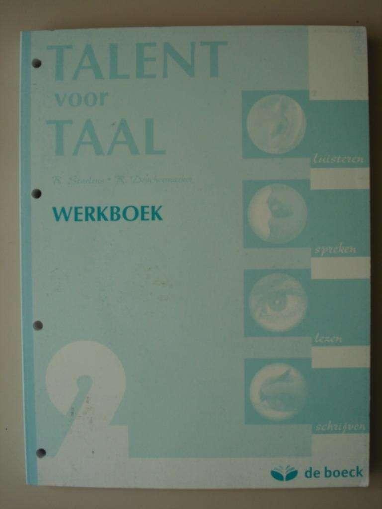 10. Talent voor Taal 2 Werkboek Staelens Descheemaeker 2002, ASO, Verzenden, Zo goed als nieuw, R. Staelens R. Descheemaeker
