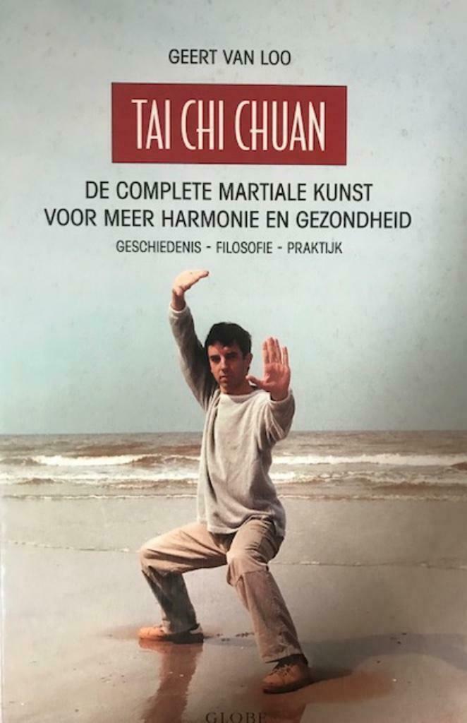 Tai Chi Chuan, Geert Van Loo, Boeken, Ophalen, Vechtsport