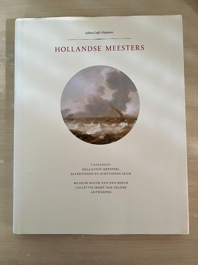 Hollandse Meesters uit de 17 en 18 eeuw., Peinture et dessin, Enlèvement ou Envoi, Craft-Giepmans, Utilisé