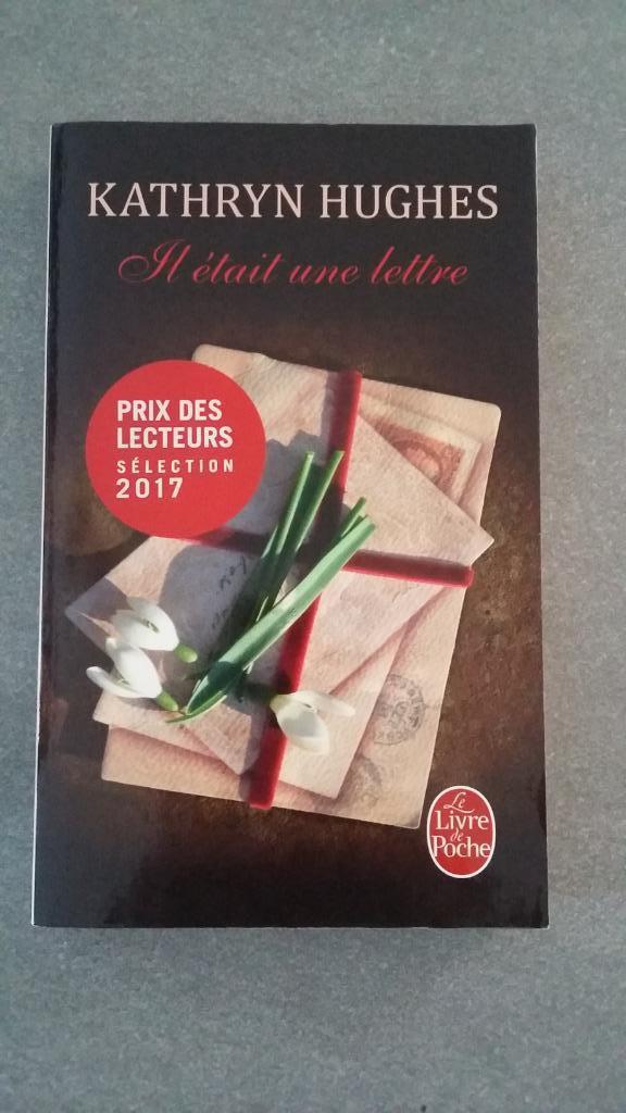 "Il était une lettre" de Kathryn Hughes, Livres, Romans, Comme neuf, Europe autre, Enlèvement ou Envoi