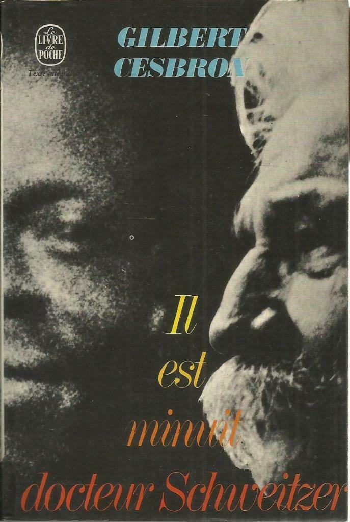 IL EST MINUIT DOCTEUR SCHWEITZER - Gilbert CESBRON, Enlèvement ou Envoi, Utilisé, Théâtre
