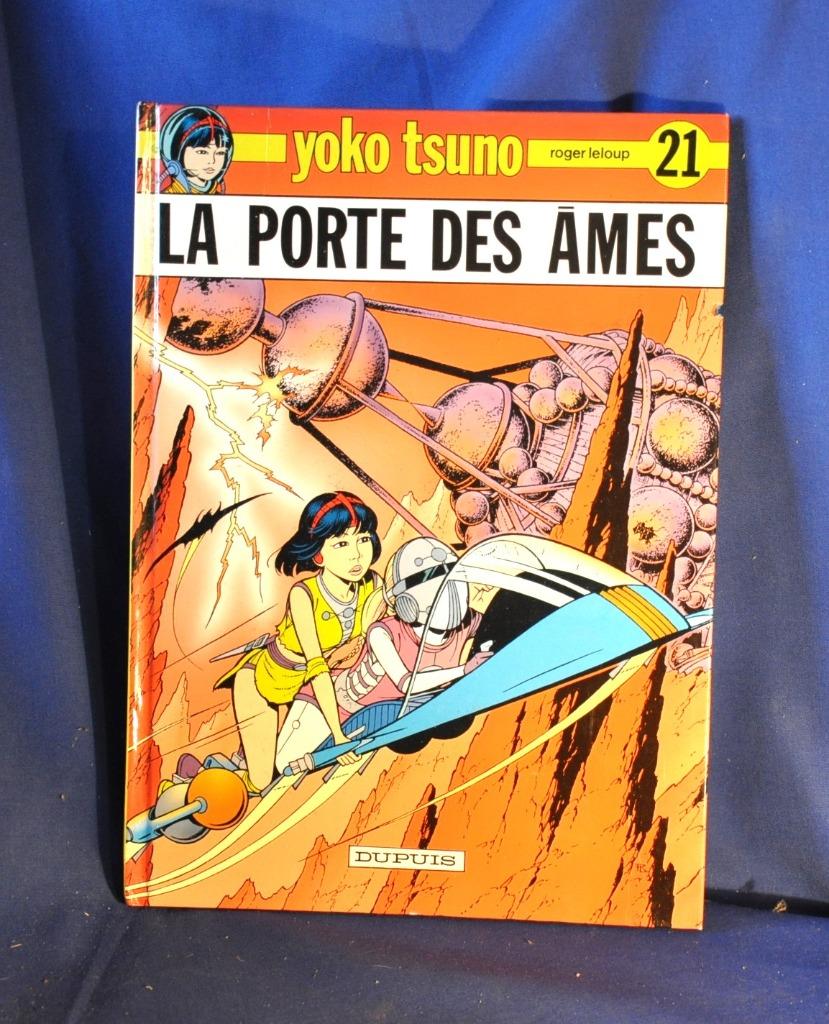 livre bd yoko tsuno la porte des ames (x2046), Enlèvement ou Envoi, Roger Leloup, Une BD, Utilisé
