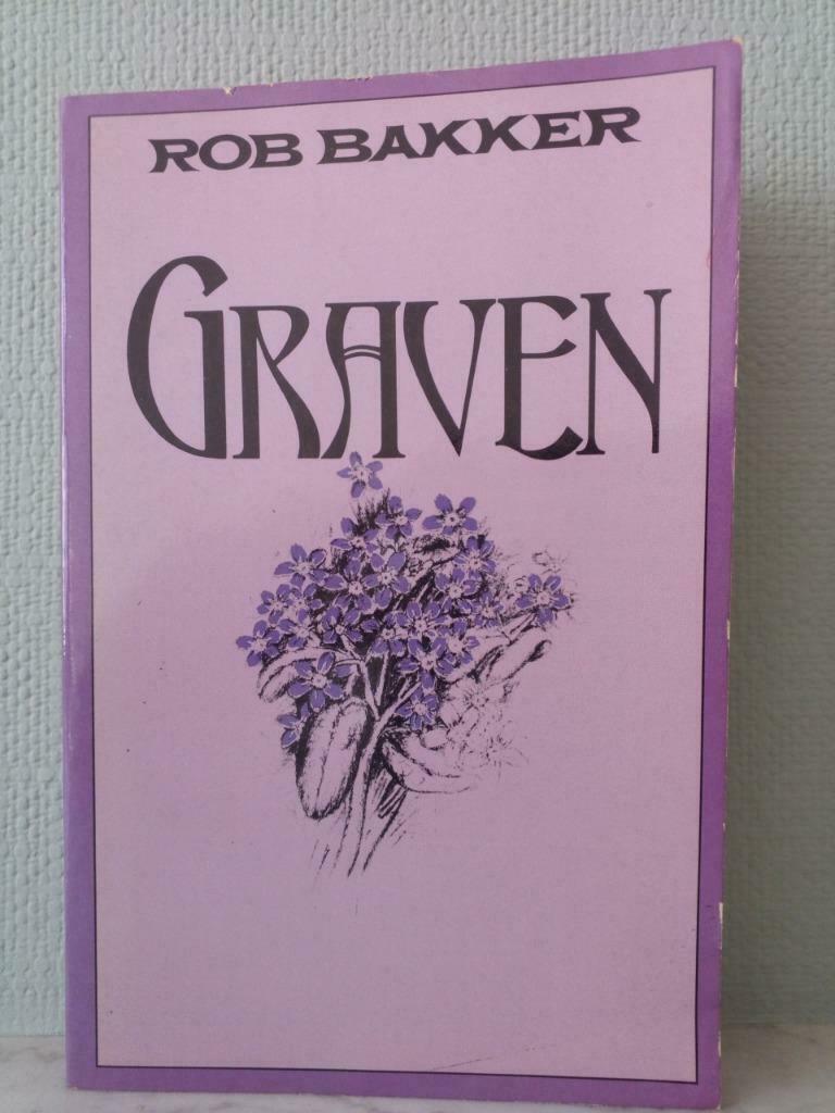 Graven - Rob Bakker, Boeken, Literatuur, Zo goed als nieuw, Nederland, Ophalen of Verzenden