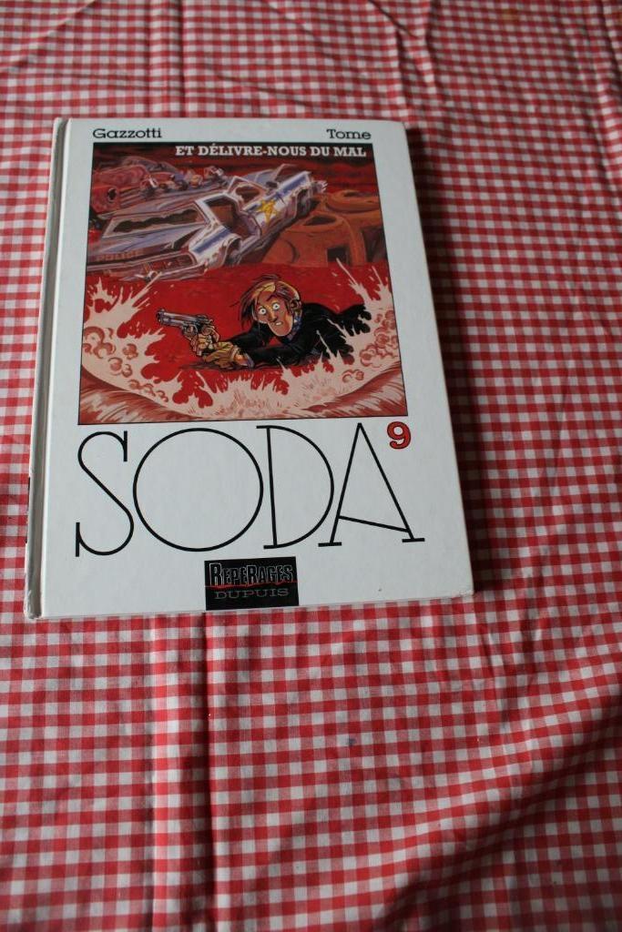 Bd - SODA - Et delivre nous du mal - T9 - EO - 1997 -, Livres, Enlèvement ou Envoi, Une BD, Utilisé, Gazotti/Tome