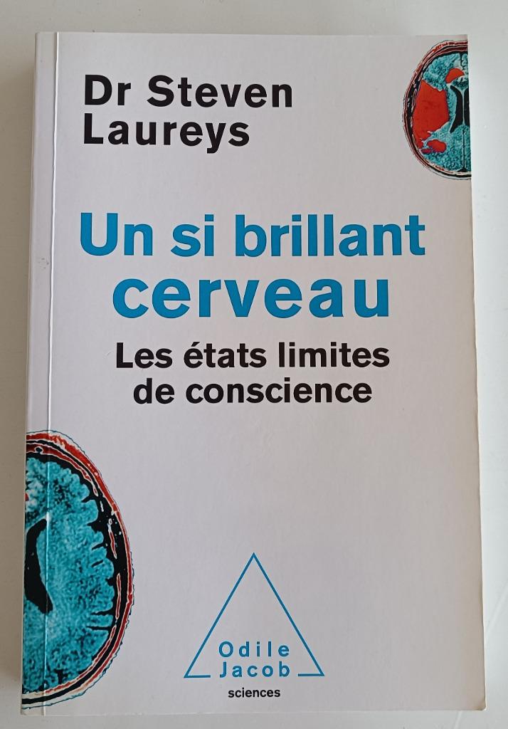 Un si brillant Cerveau : Dr Stephen Laureys : GRAND FORMAT, Enlèvement ou Envoi, Utilisé, Stephen Laureys, Sciences naturelles
