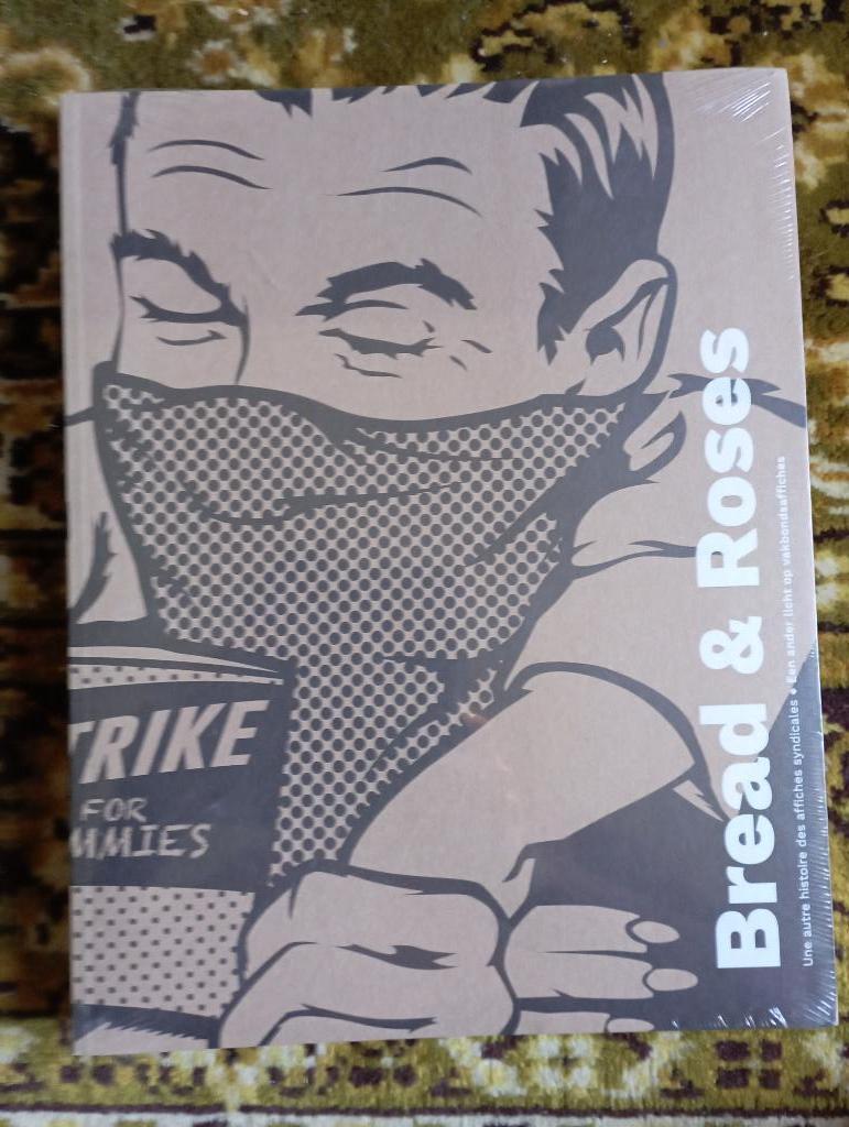 334) Bread & roses ( vakbondsaffiches ) ( nog in plastiek ), Enlèvement ou Envoi, Neuf, Design graphique