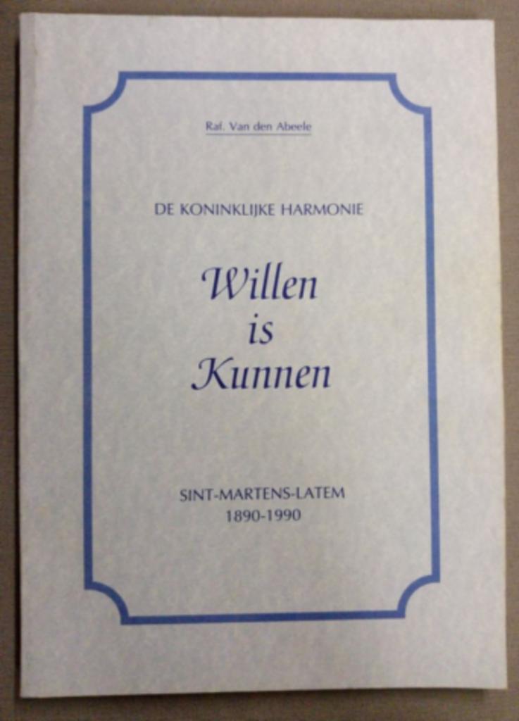 Willen is kunnen, Raf.Van den Abeele (Sint-Maartens-Latem), Enlèvement ou Envoi, Comme neuf