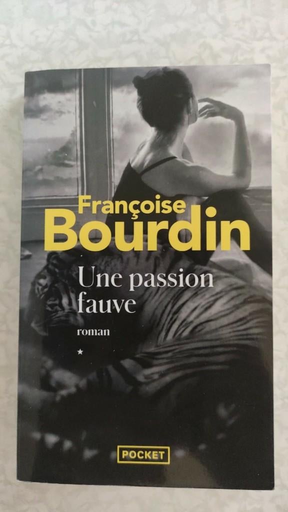 Françoise Bourdin - Une passion fauve, Ophalen, Gelezen