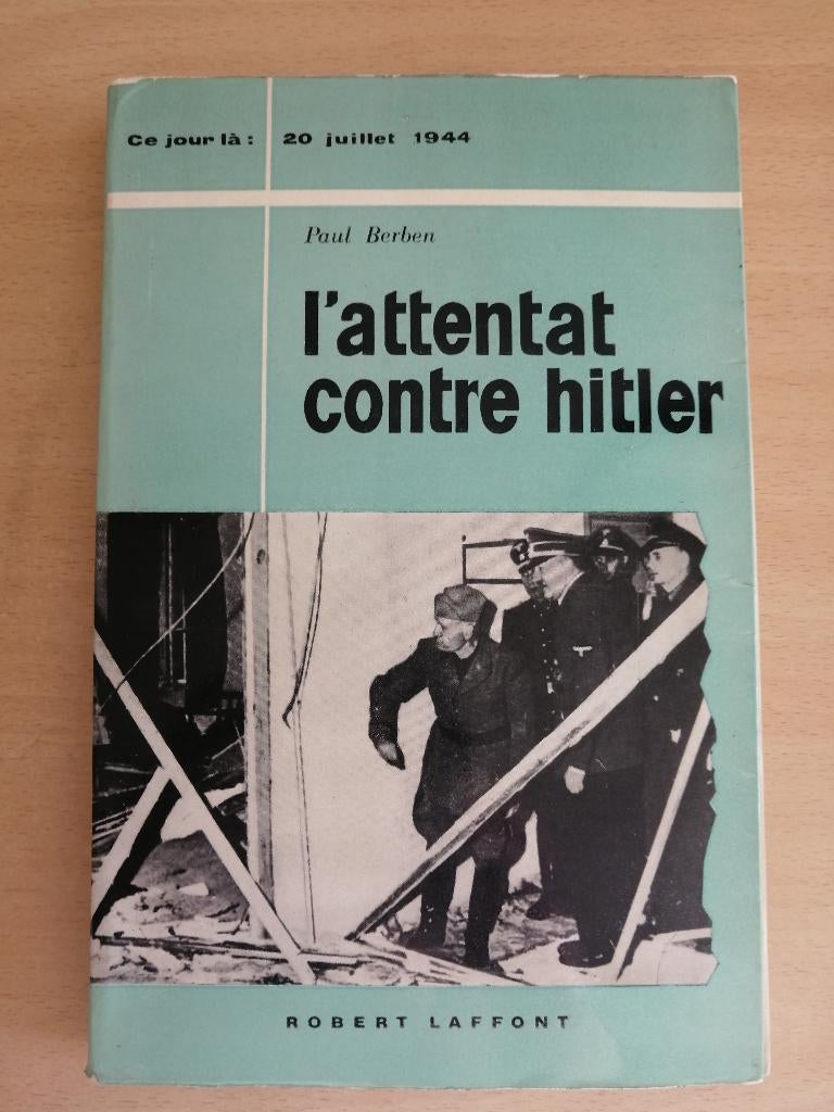 L'attentat contre Hitler de Paul Berben, Enlèvement ou Envoi, Général