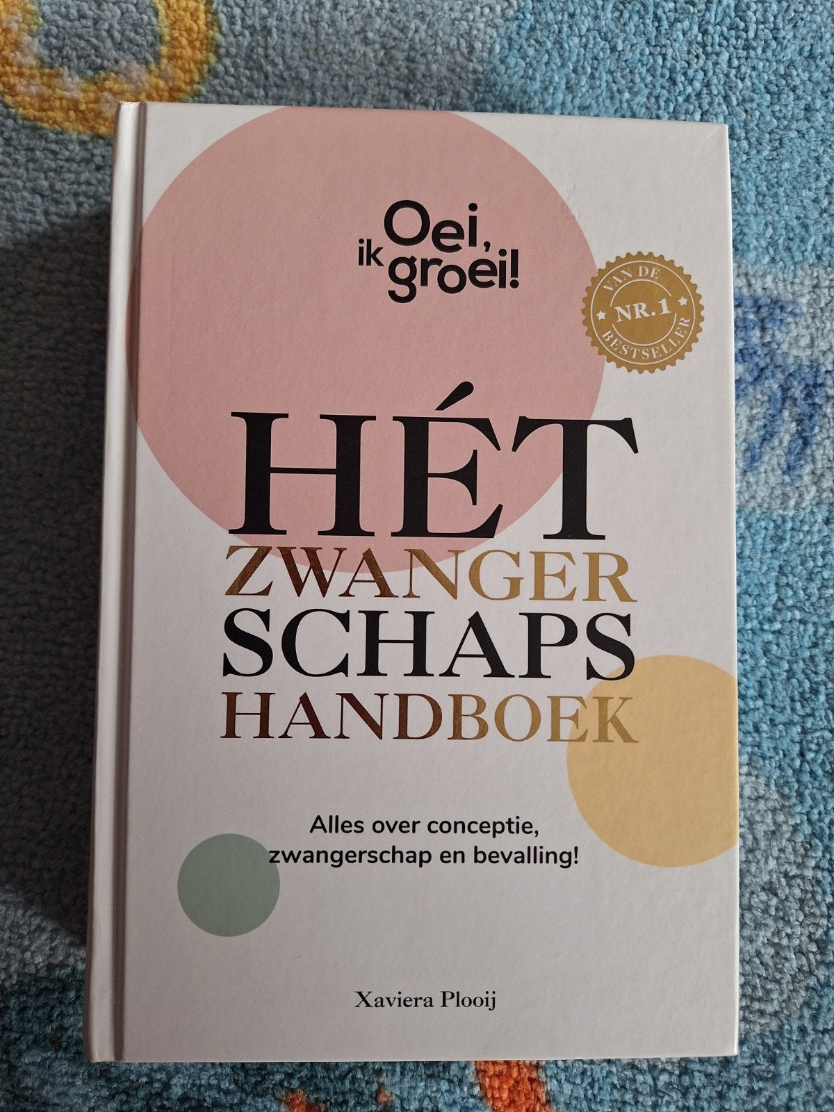 Xaviera Plooij - Hét zwangerschapshandboek, Livres, Livres pour enfants | 0 an et plus, Enlèvement, Xaviera Plooij