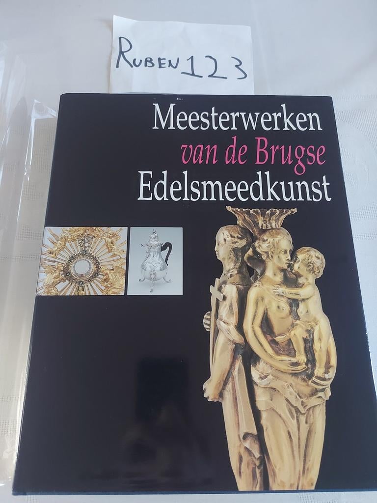 Meesterwerken van de Brugse edelsmeedkunst, Ophalen of Verzenden
