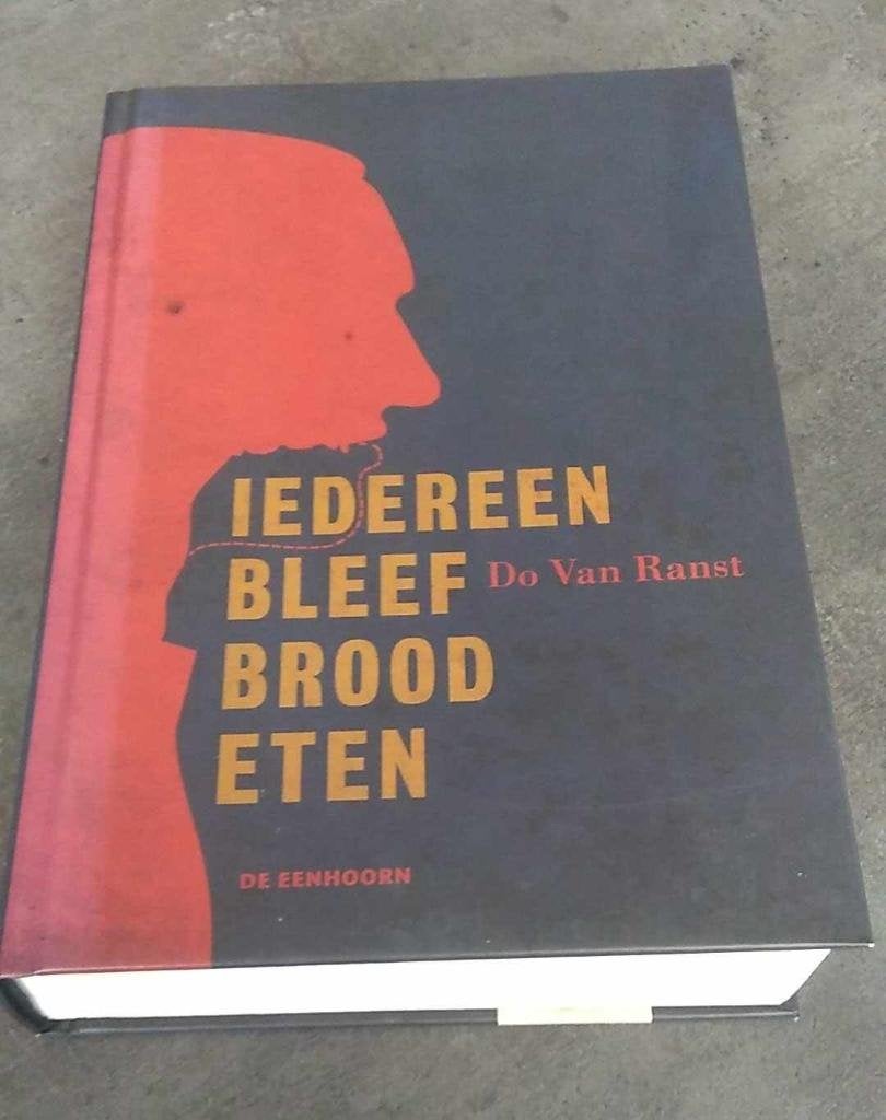iedereen bleef brood eten   Do Van Ranst, Boeken, Romans, Ophalen of Verzenden, Do Van Ranst