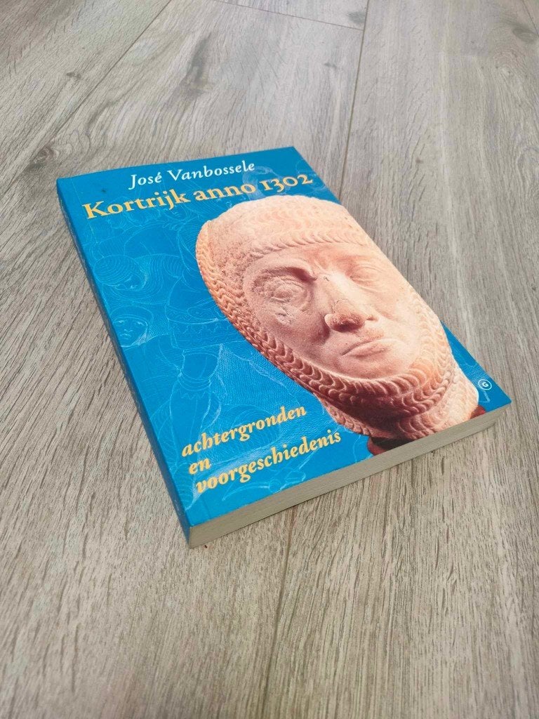 Kortrijk anno 1302, Livres, Enlèvement ou Envoi, 14e siècle ou avant, Comme neuf, José Vanbossele