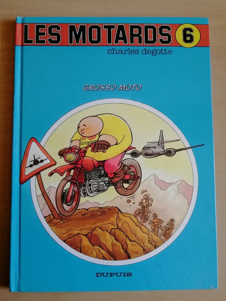 BD Les motards 6. Grosso moto de Charles Degotte, Livres, BD, Enlèvement ou Envoi