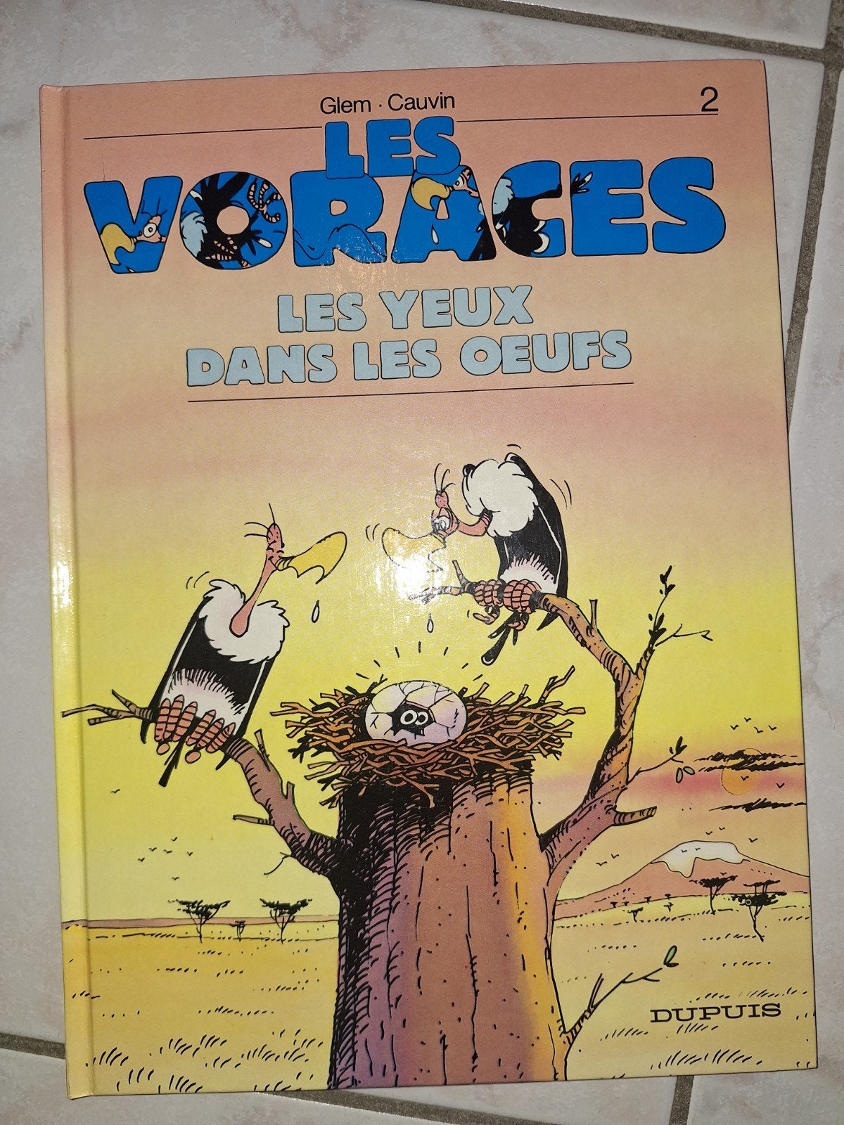 Les Voraces 2 Les Yeux dans les Oeufs Première édition, Une BD, Enlèvement, Utilisé