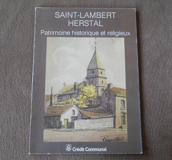 Saint-Lambert Herstal - Patrimoine historique et religieux, Ophalen of Verzenden, Gelezen