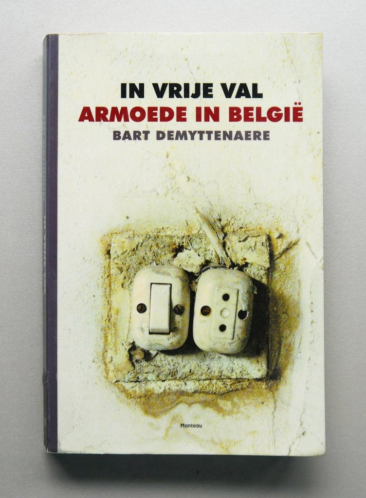 In Vrije Val Armoede In Belgie, Boeken, Politiek en Maatschappij, Ophalen of Verzenden, Nieuw