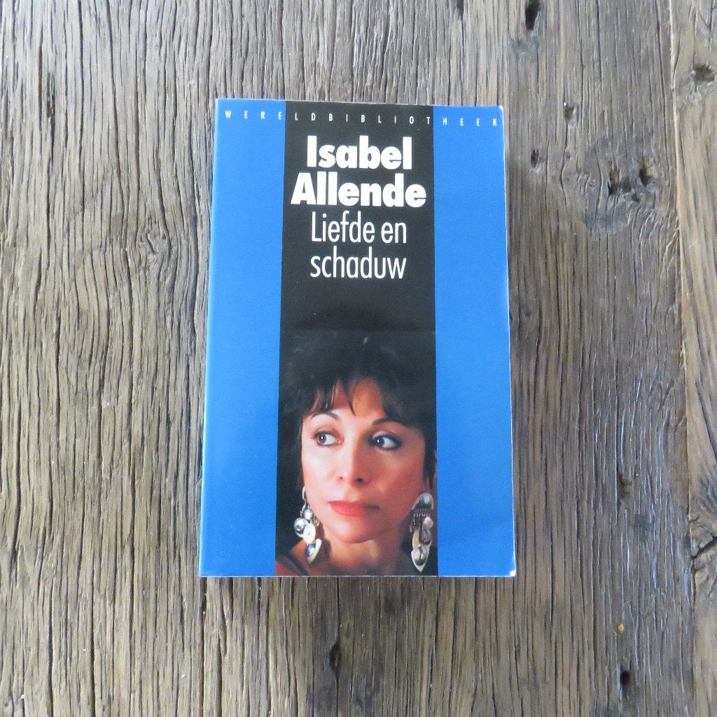 Isabel Allende Liefde en schaduw, Boeken, Ophalen of Verzenden