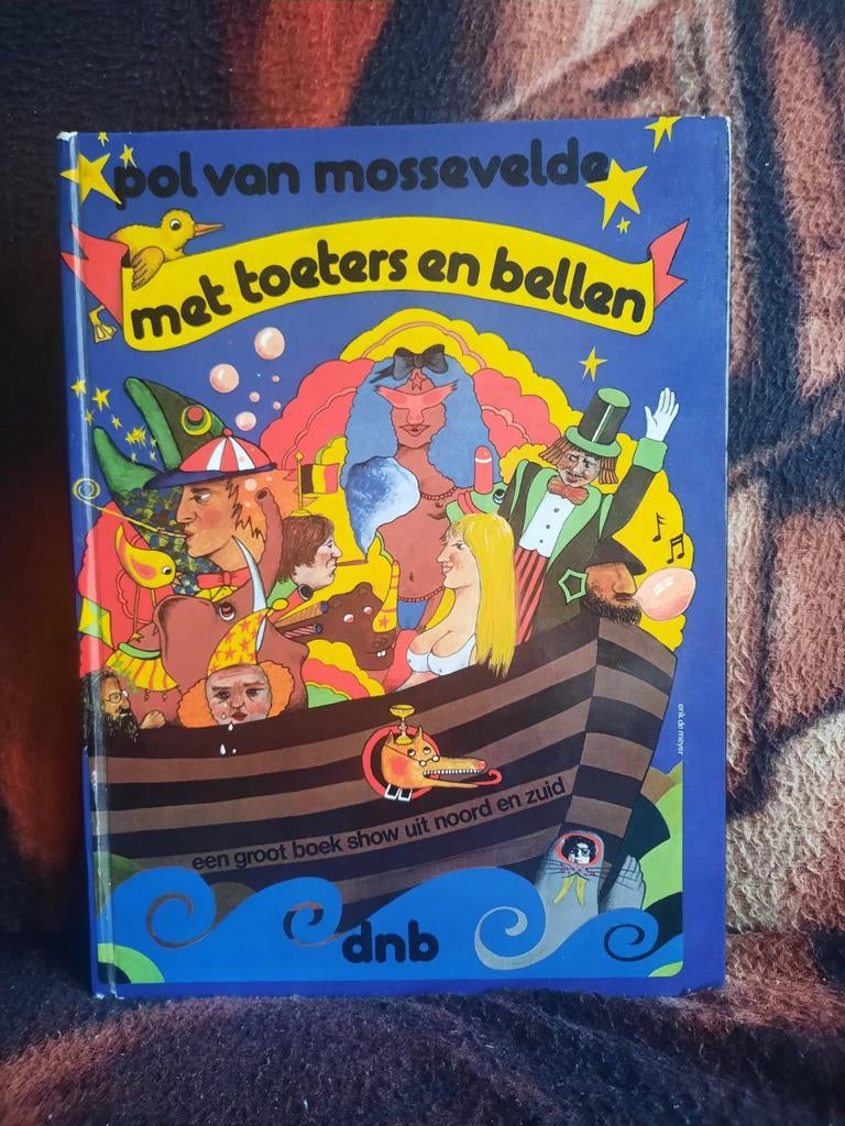 Met toeters en bellen Pol Van Mossevelde 1974, Ophalen of Verzenden, Gelezen, Pol Van Mossevelde