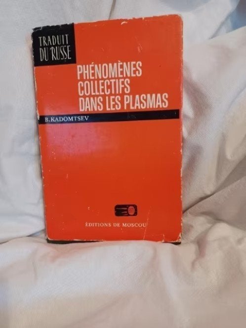 1979 Kadomtsev B. Phеnomеnes collectifs dans les plasmas, Enlèvement ou Envoi