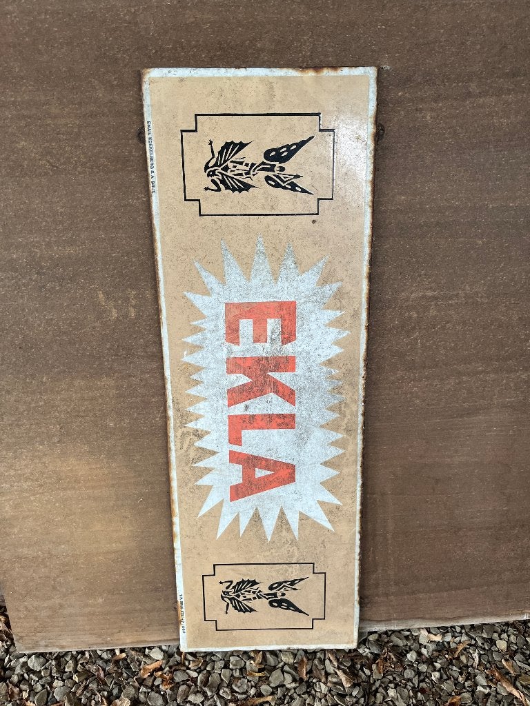 Enamel Sign - Panneau publicitaire EKLA, Enlèvement