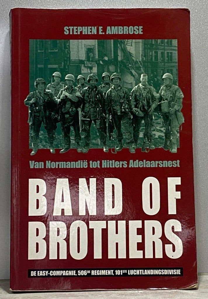 Band of Brothers - Stephen E. Ambrose (Nederlandstalig), Stephen E. Ambrose, Ophalen, Tweede Wereldoorlog, Gelezen