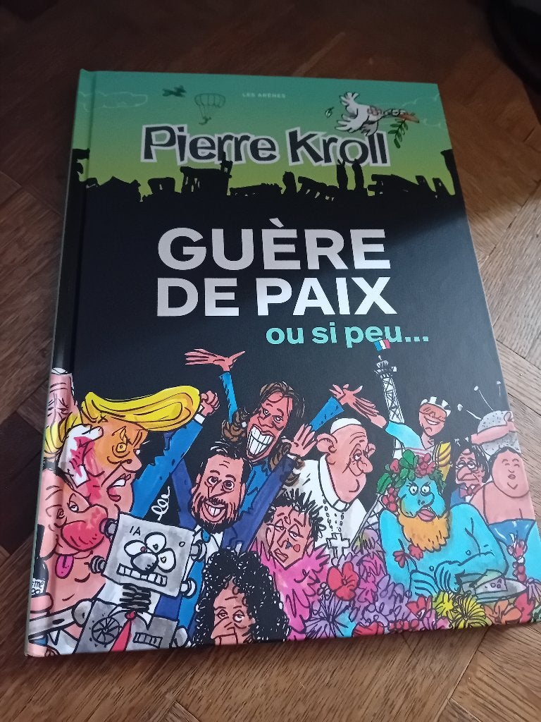 Bd guère de paix ou si peu pierre kroll, Ophalen of Verzenden