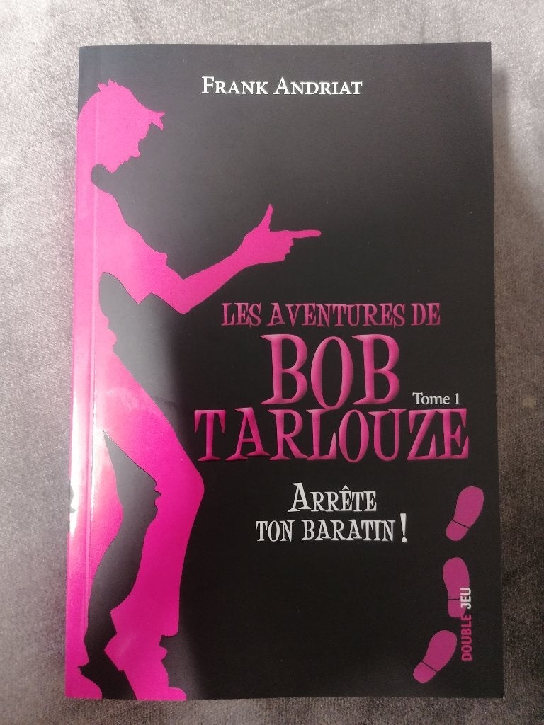 De avonturen van Bob Tarlouze, Nieuw, Ophalen of Verzenden, Verhalen, Frank Andriat