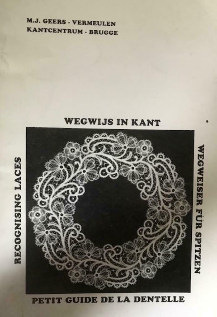 Wegwijs in kant, M.J.Geers-Vermeulen (kantklossen), Boeken, Ophalen of Verzenden