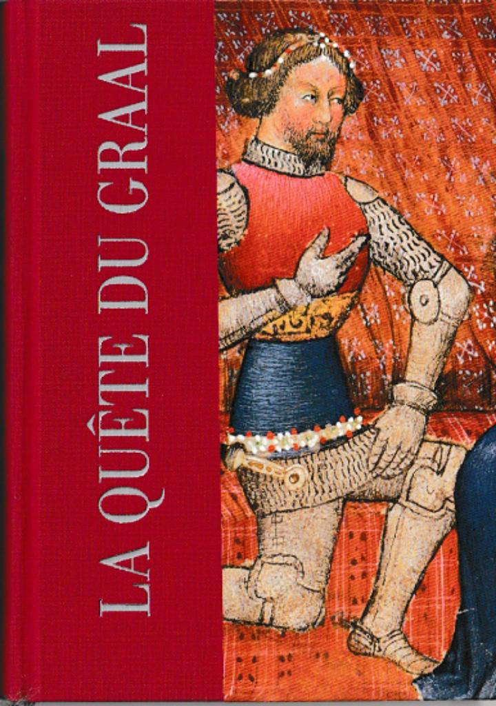 La Quête du Graal, Enlèvement ou Envoi, 14e siècle ou avant, Comme neuf