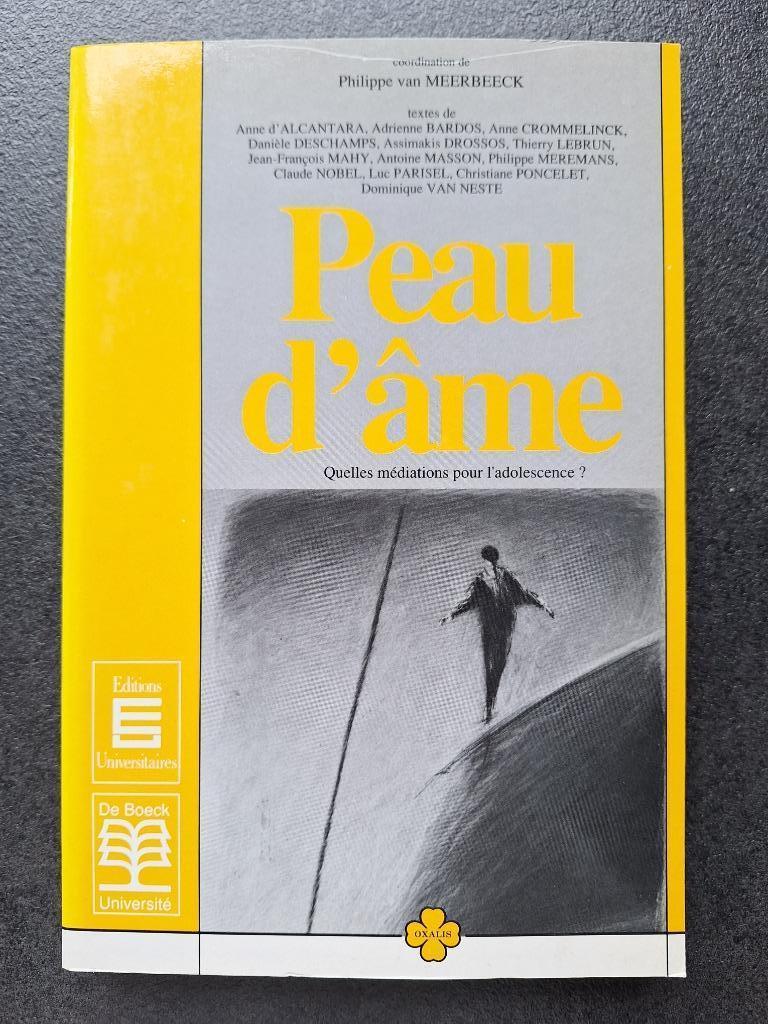 Peau d'âme - Philippe van Meerbeeck - de Boeck, Neuf, Philippe van Meerbeeck, Enlèvement ou Envoi, Psychologie du développement