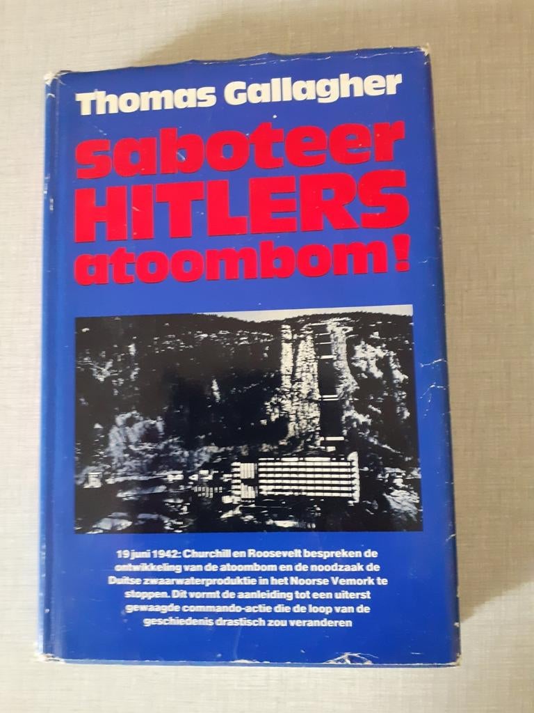 Saboteer Hitlers atoombom!, Ophalen of Verzenden, Gelezen, Thomas Gallagher