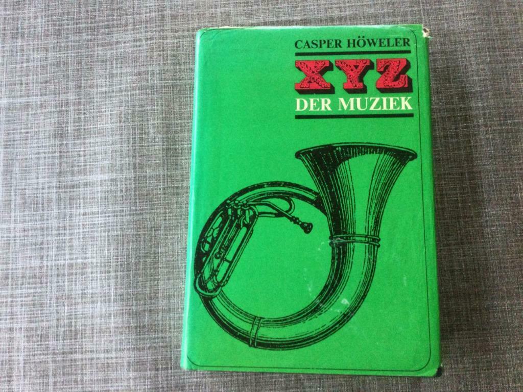 XYZ der muziek, Gelezen, Ophalen of Verzenden, Casper Höweler, Algemeen