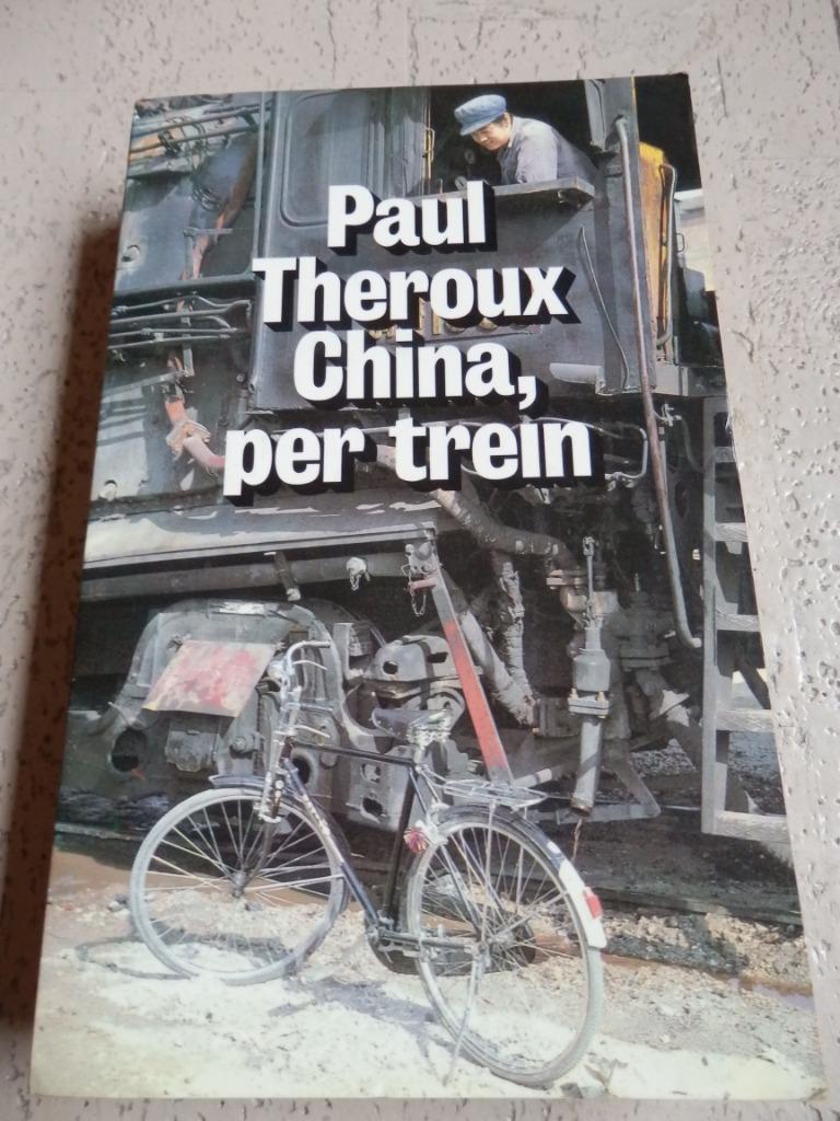 China per trein - Paul Theroux, Boeken, Reisverhalen, Ophalen of Verzenden, Zo goed als nieuw, Paul Theroux, Azië