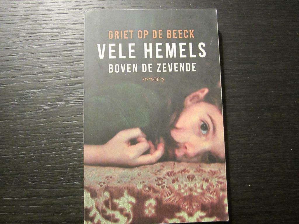 Vele hemels boven de zevende  -Griet Op de Beeck-, Boeken, Ophalen of Verzenden